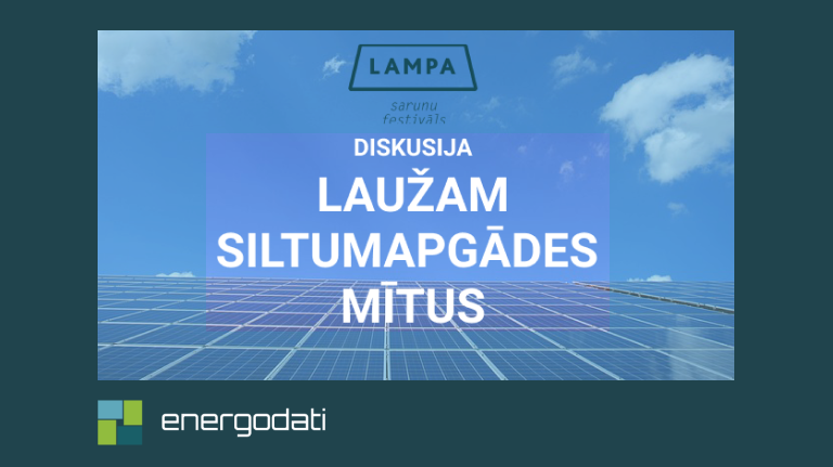 ,,Laužam Siltumapgādes Mītus” Diskusija Sarunu Festivālā LAMPA 2020
